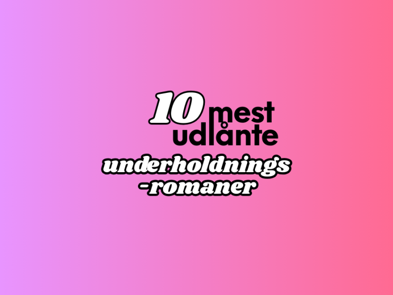 de 10 mest udlånte underholdningsromaner