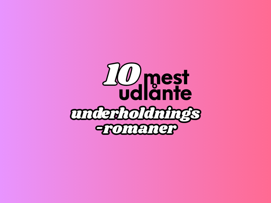 de 10 mest udlånte underholdningsromaner